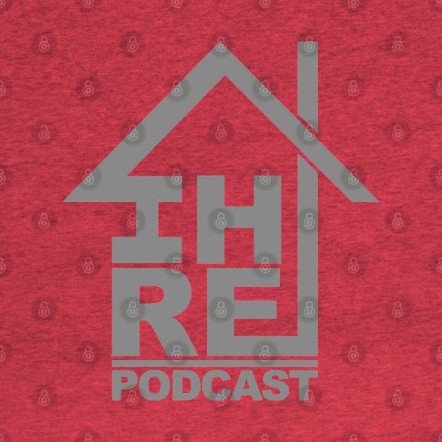IHRA House Podcast Gray by Awesome AG Designs